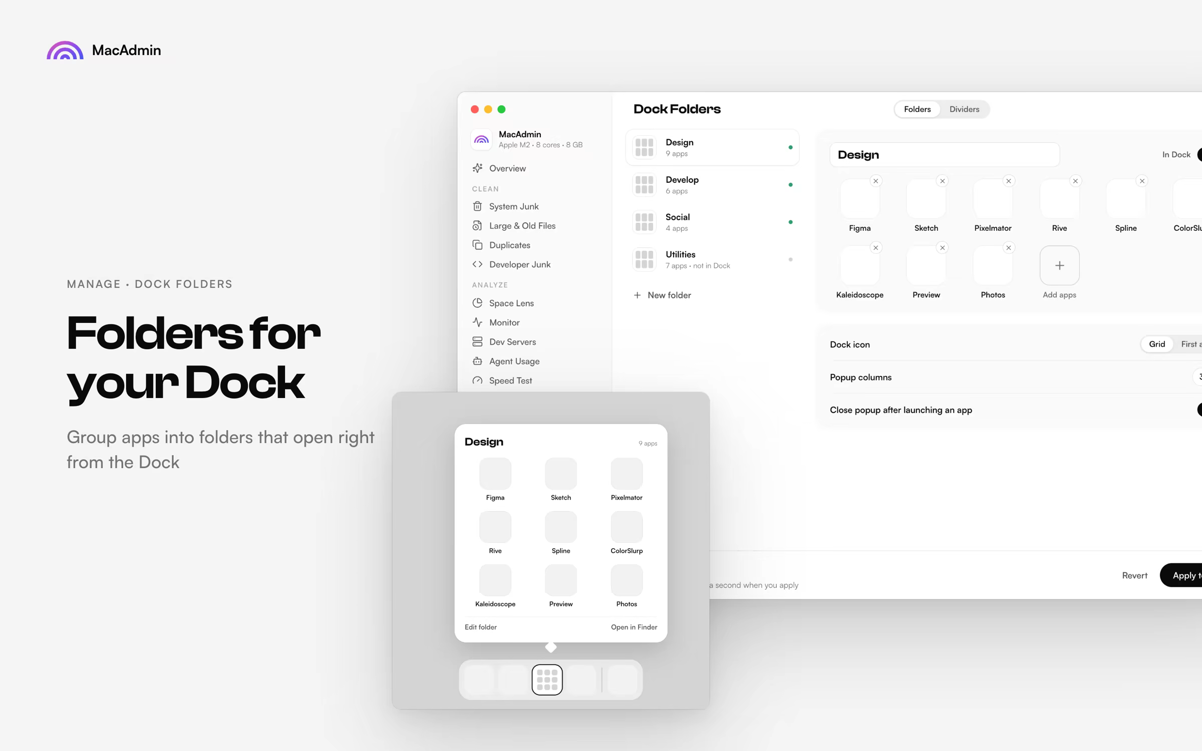 Dock Folders: Folders for your Dock. Apps grouped into folders that open from the Dock.